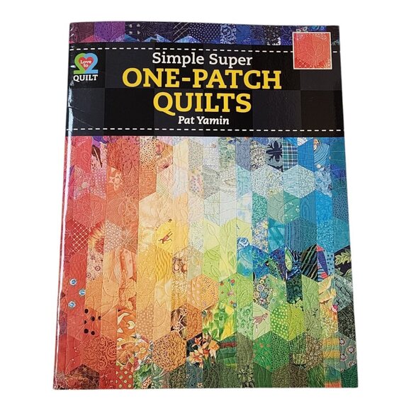 AUTOGRAPHED Simple Super One- Patch Quilts Paperback Pat Yamin - Picture 1 of 11
